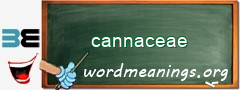 WordMeaning blackboard for cannaceae